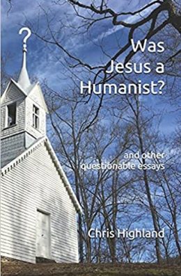 Was Jesus a Humanist? (2021)
