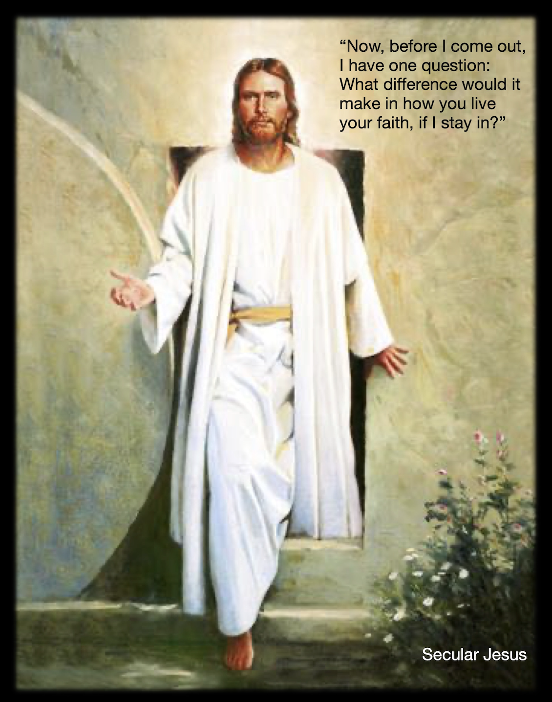 Secular Jesus Speaks